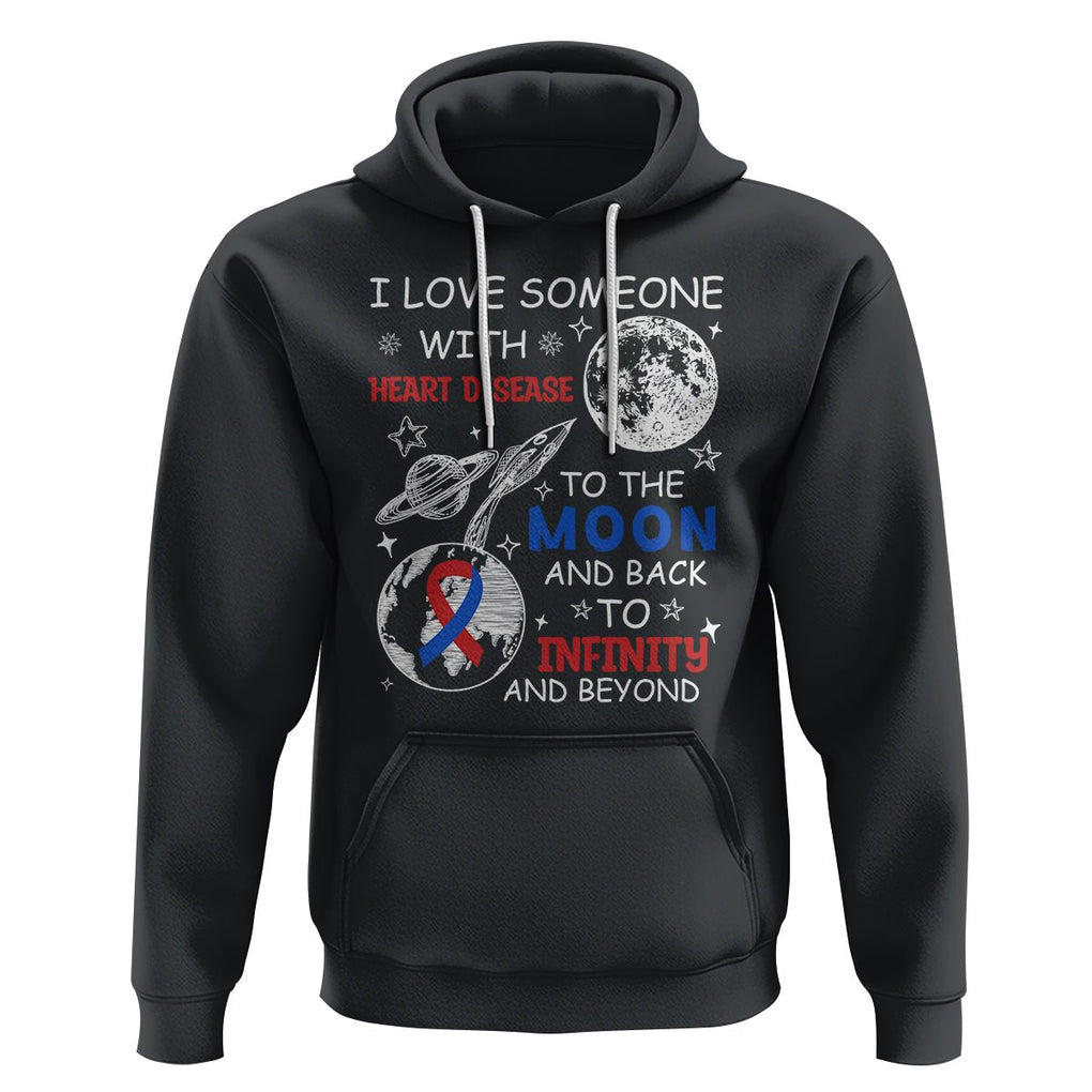 CHD Awareness Hoodie I Love Someone With Heart Disease To The Moon And Back TS02 Black Printyourwear