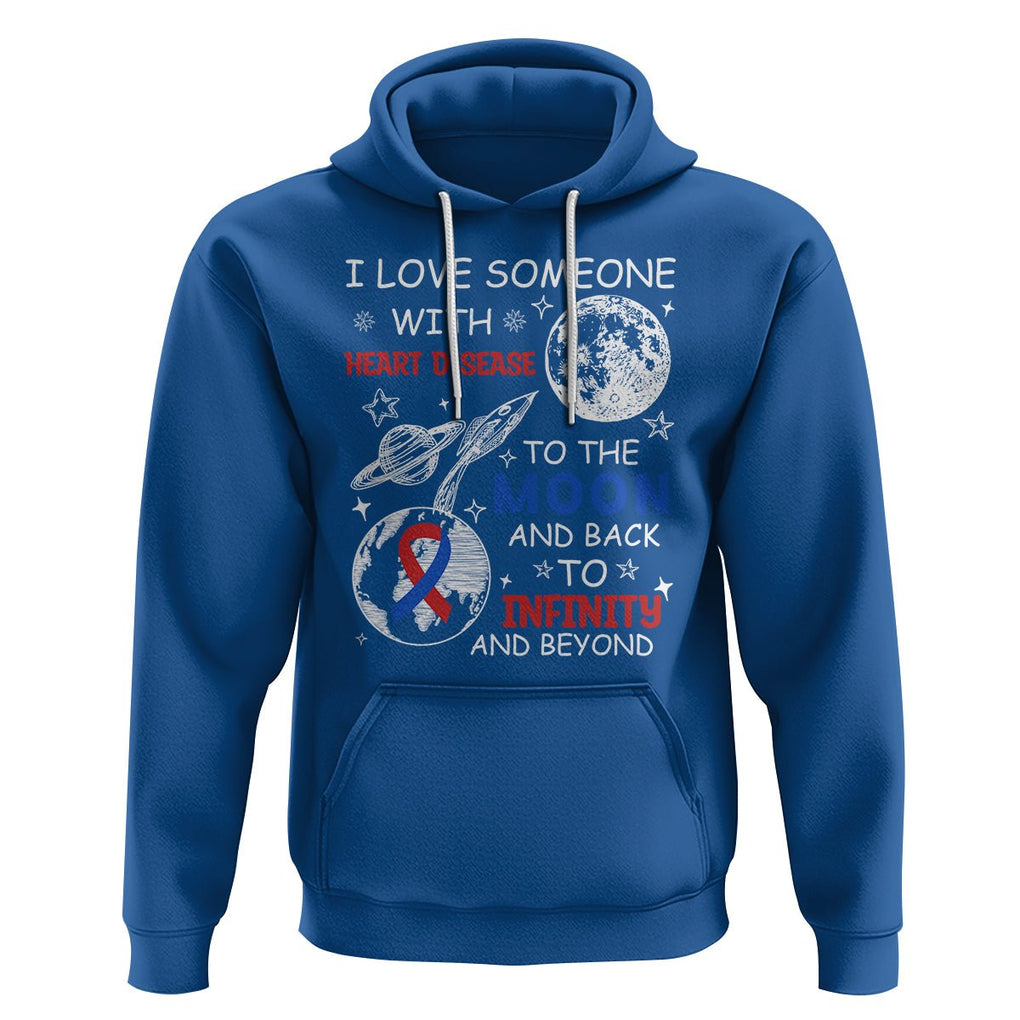 CHD Awareness Hoodie I Love Someone With Heart Disease To The Moon And Back TS02 Royal Blue Printyourwear