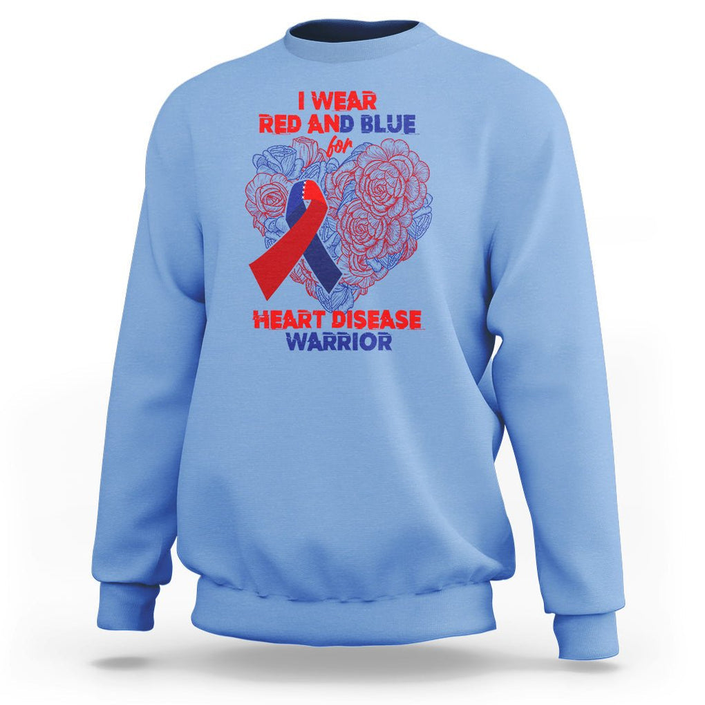CHD Awareness Sweatshirt I Wear Red And Blue For Heart Disease Warrior CHD Month TS02 Carolina Blue Printyourwear