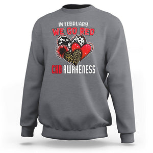 CHD Awareness Sweatshirt In February We Go Red Support Heart Disease Warrior TS02 Charcoal Printyourwear
