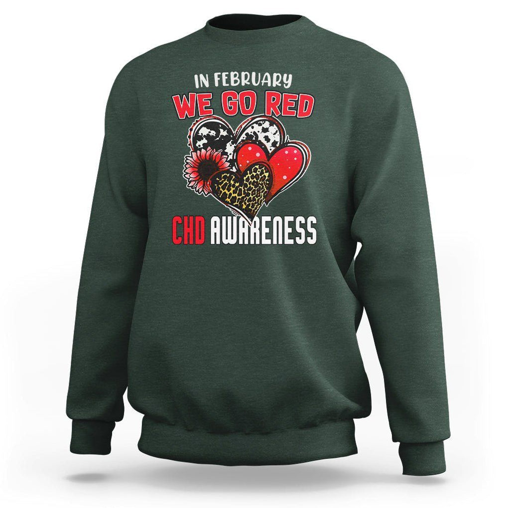 CHD Awareness Sweatshirt In February We Go Red Support Heart Disease Warrior TS02 Dark Forest Green Printyourwear