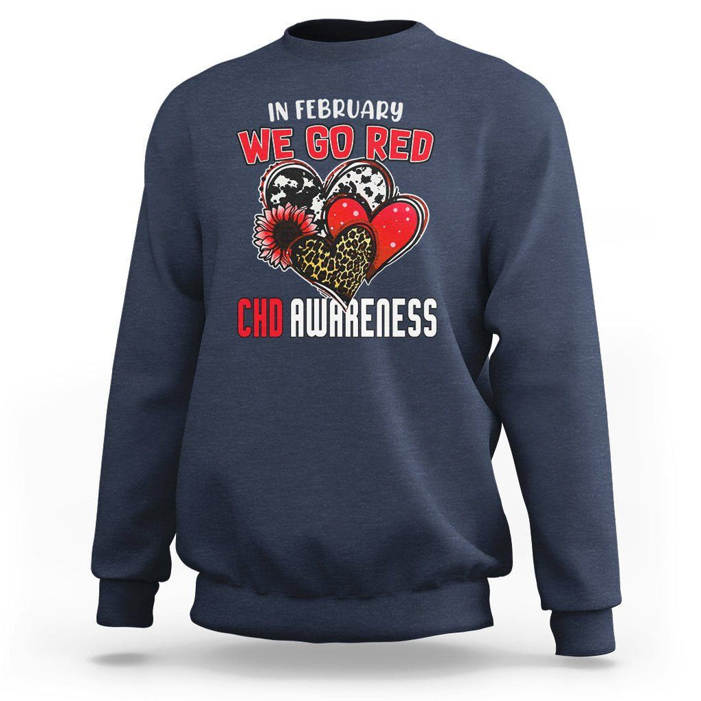 CHD Awareness Sweatshirt In February We Go Red Support Heart Disease Warrior TS02 Navy Printyourwear