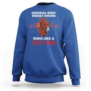 CHD Awareness Sweatshirt Original Body Rebuilt Engine Runs Like A Charm Heart Surgery TS02 Royal Blue Printyourwear