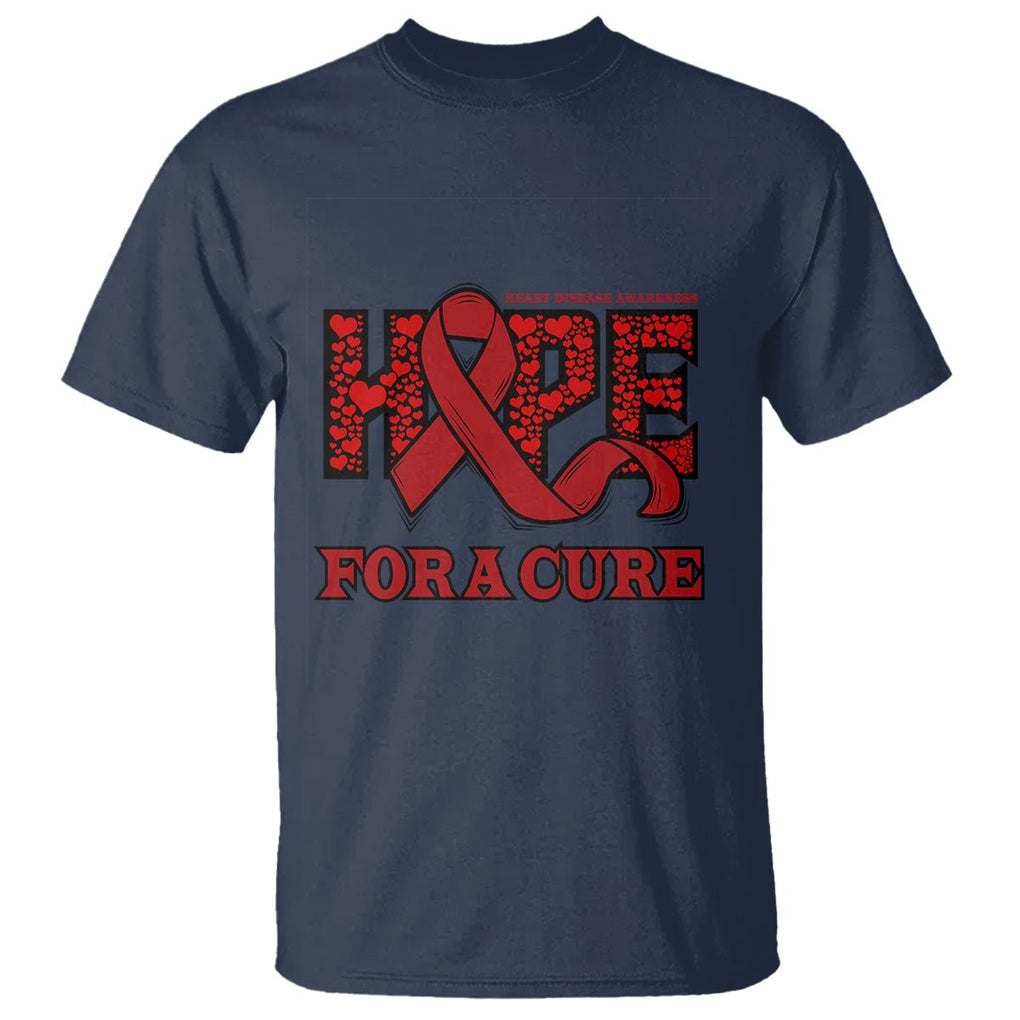 CHD Awareness T Shirt Hope For A Cure Heart Disease CHD Awareness Red Ribbon TS02 Navy Printyourwear