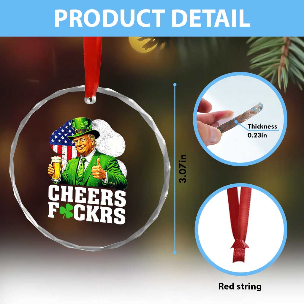 Cheers Fckers Funny Trump Irish Toast Crystal Glass Ornament St Patricks Day Drinking Humor TS02 Print Your Wear