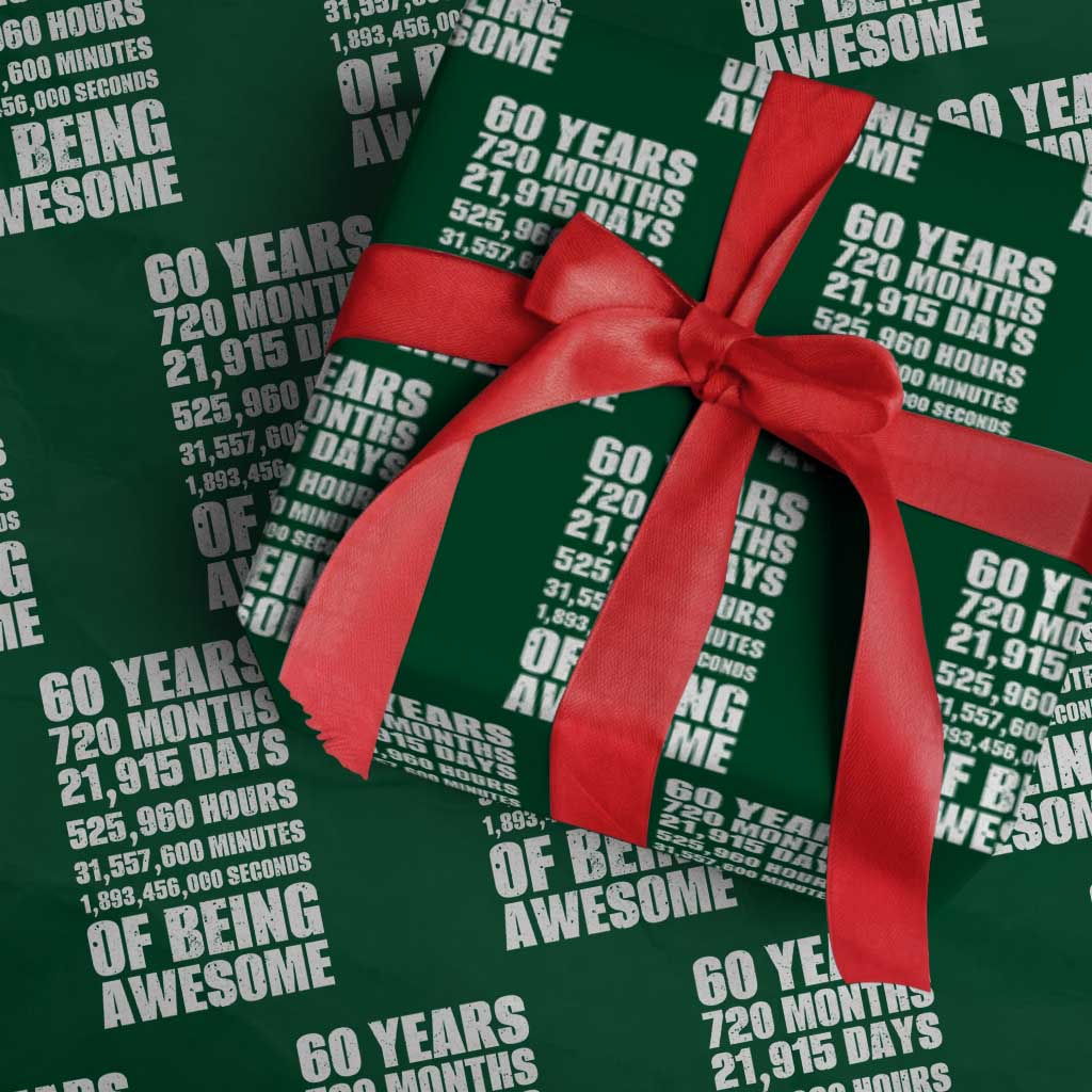 Cheers To 60 Years Birthday Wrapping Paper Roll Sixty Years Of Awesome TS12 Green Print Your Wear