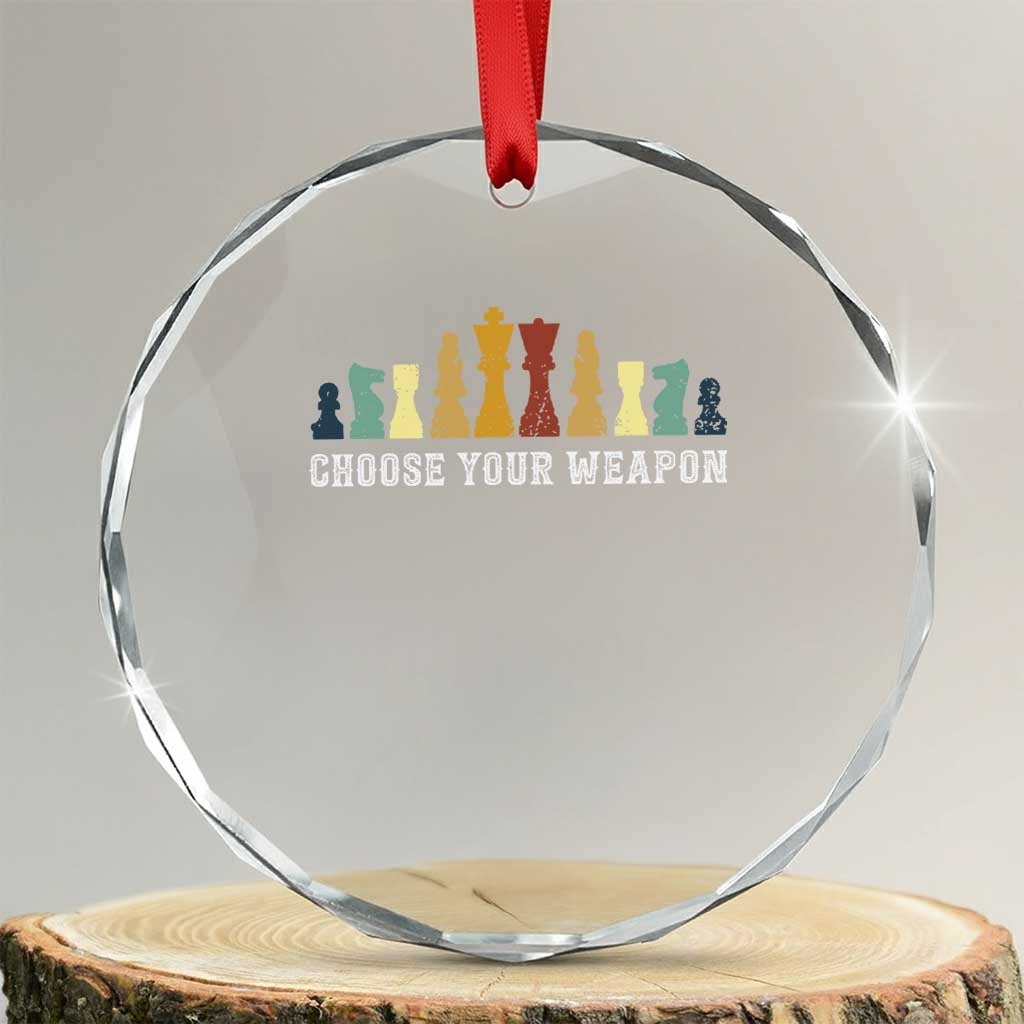 Chess Lover Crystal Glass Ornament Choose Your Weapon Retro Vintage TS11 Transparent Glass 3'' Circle Print Your Wear