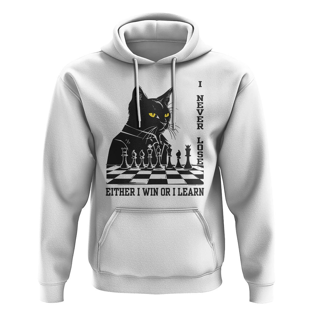 Chess Lover Hoodie I Never Lose Either I Win Or I Learn Elegant Cool Cat TS11 White Print Your Wear