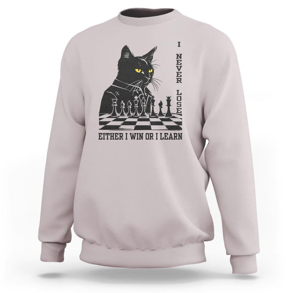 Chess Lover Sweatshirt I Never Lose Either I Win Or I Learn Elegant Cool Cat TS11 Ice Gray Print Your Wear