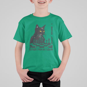 Chess Lover T Shirt For Kid I Never Lose Either I Win Or I Learn Elegant Cool Cat TS11 Irish Green Print Your Wear