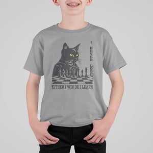 Chess Lover T Shirt For Kid I Never Lose Either I Win Or I Learn Elegant Cool Cat TS11 Sport Gray Print Your Wear
