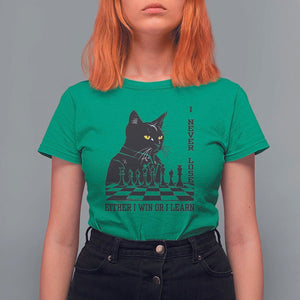 Chess Lover T Shirt For Women I Never Lose Either I Win Or I Learn Elegant Cool Cat TS11 Irish Green Print Your Wear