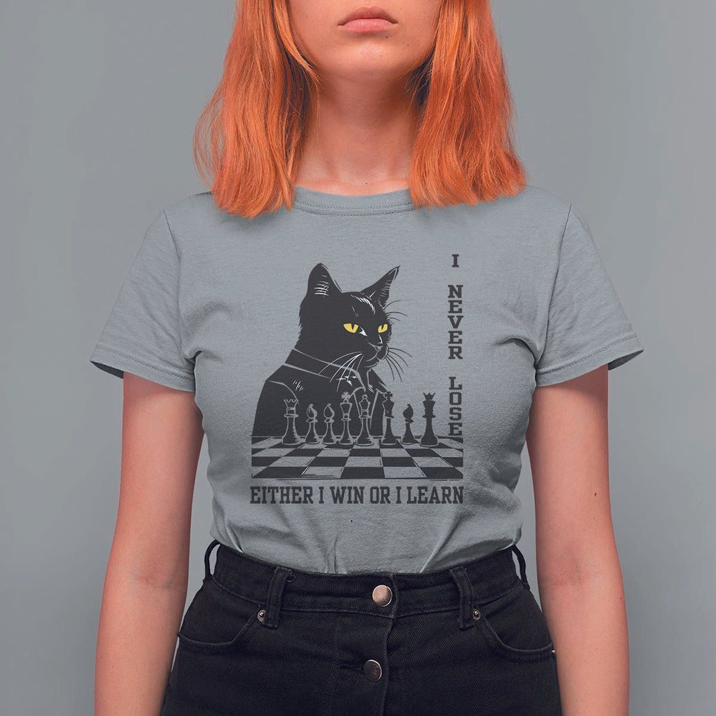 Chess Lover T Shirt For Women I Never Lose Either I Win Or I Learn Elegant Cool Cat TS11 Sport Gray Print Your Wear