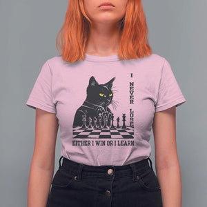 Chess Lover T Shirt For Women I Never Lose Either I Win Or I Learn Elegant Cool Cat TS11 Light Pink Print Your Wear