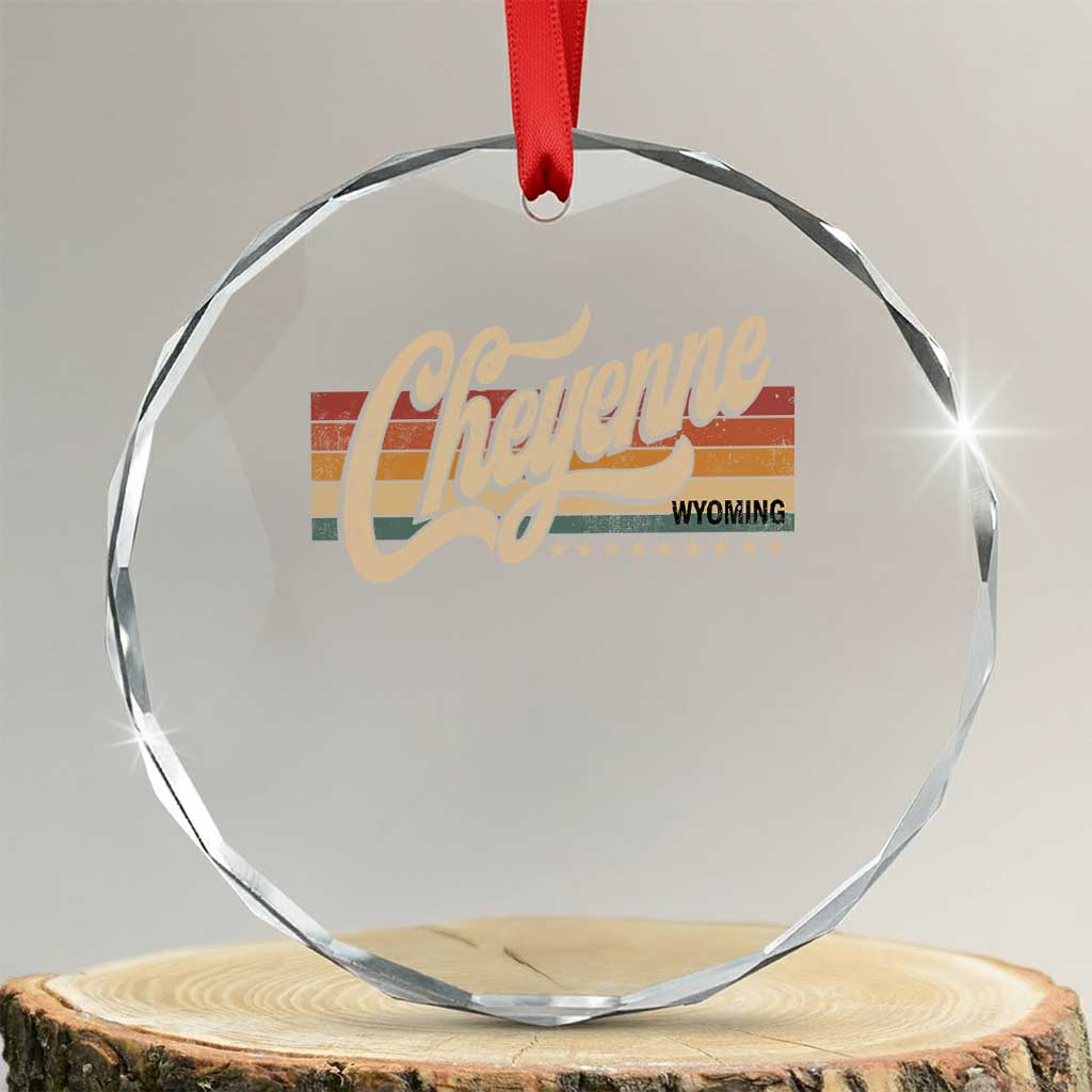 Cheyenne Wyoming Pride Retro Vintage WY State Crystal Glass Ornament TS11 Transparent Glass 3'' Circle Print Your Wear
