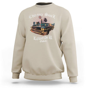 Chicana Soul Lowrider Oldies Mexican Cholo Sweatshirt TS09 Sand Printyourwear
