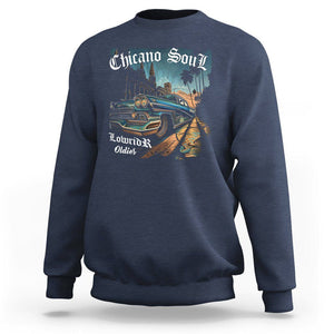 Chicano Soul Lowrider Oldies Mexican Cholo Sweatshirt TS09 Navy Printyourwear