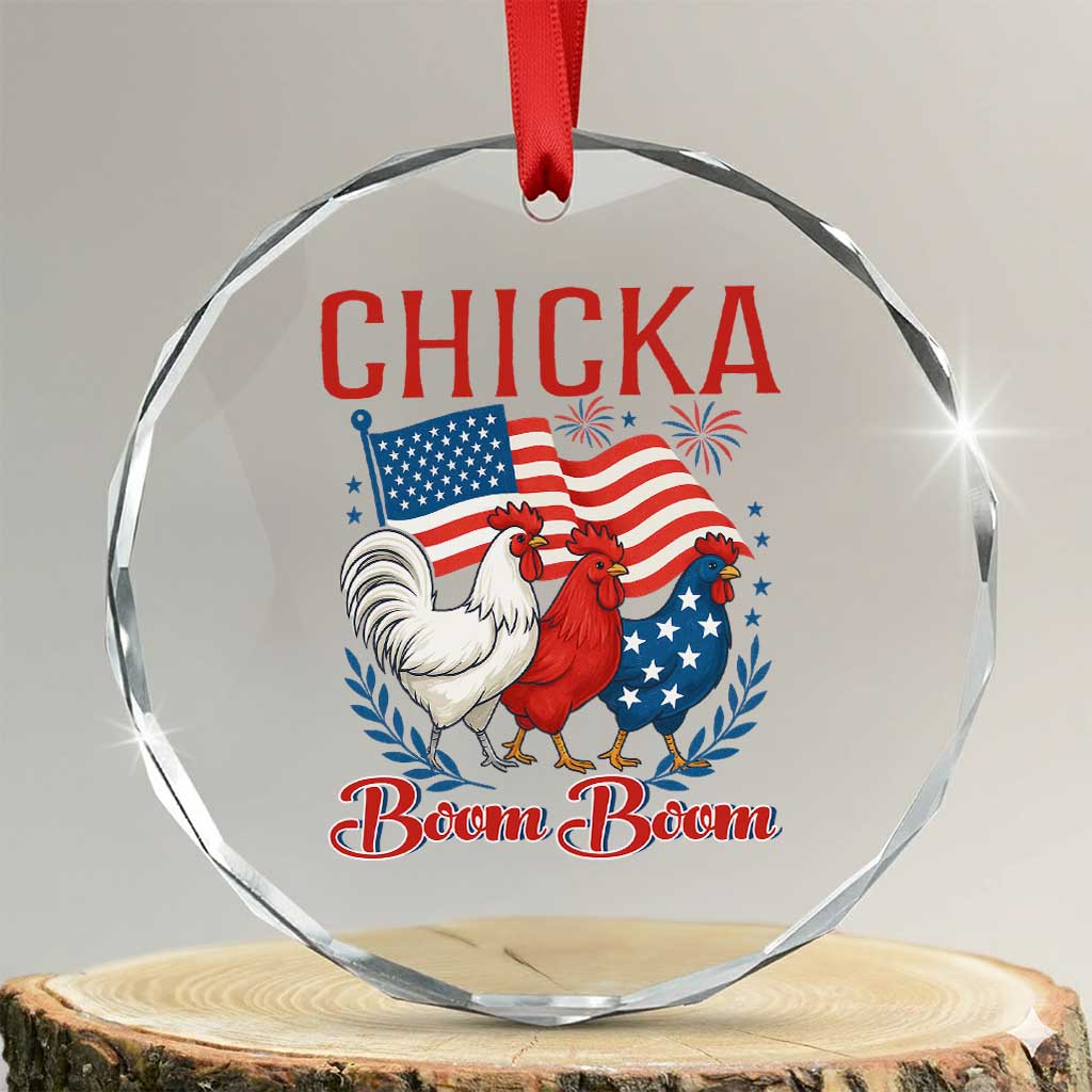 Chicka Boom Boom Patriotic Chicken Crystal Glass Ornament Funny Patriotic 4th of July Red White and Blue Farm TS02 Transparent Glass 3'' Circle Print Your Wear