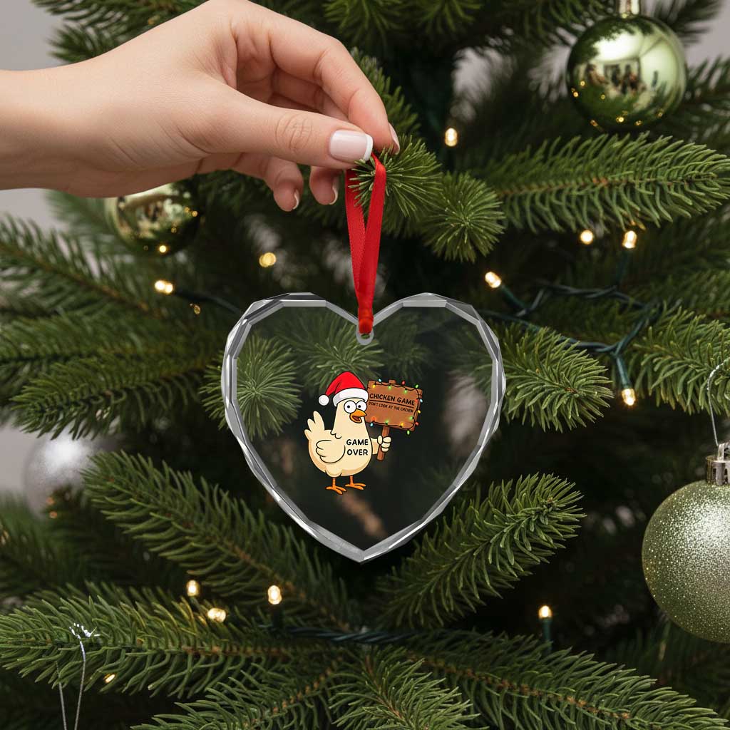 Chicken Game Christmas Heart Crystal Glass Ornament Funny Do Not Look At The Chicken TS14 Print Your Wear