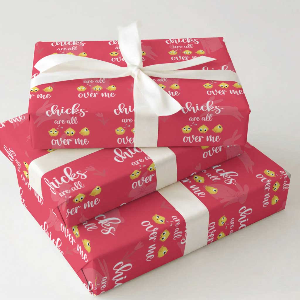 Chicks Are All Over Me Wrapping Paper Roll Funny Easter Kids TS14 Red Print Your Wear