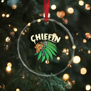 Chiefin Weed Smoking Crystal Glass Ornament Funny 420 Cannabis Pot THC Smoker TS02 Print Your Wear
