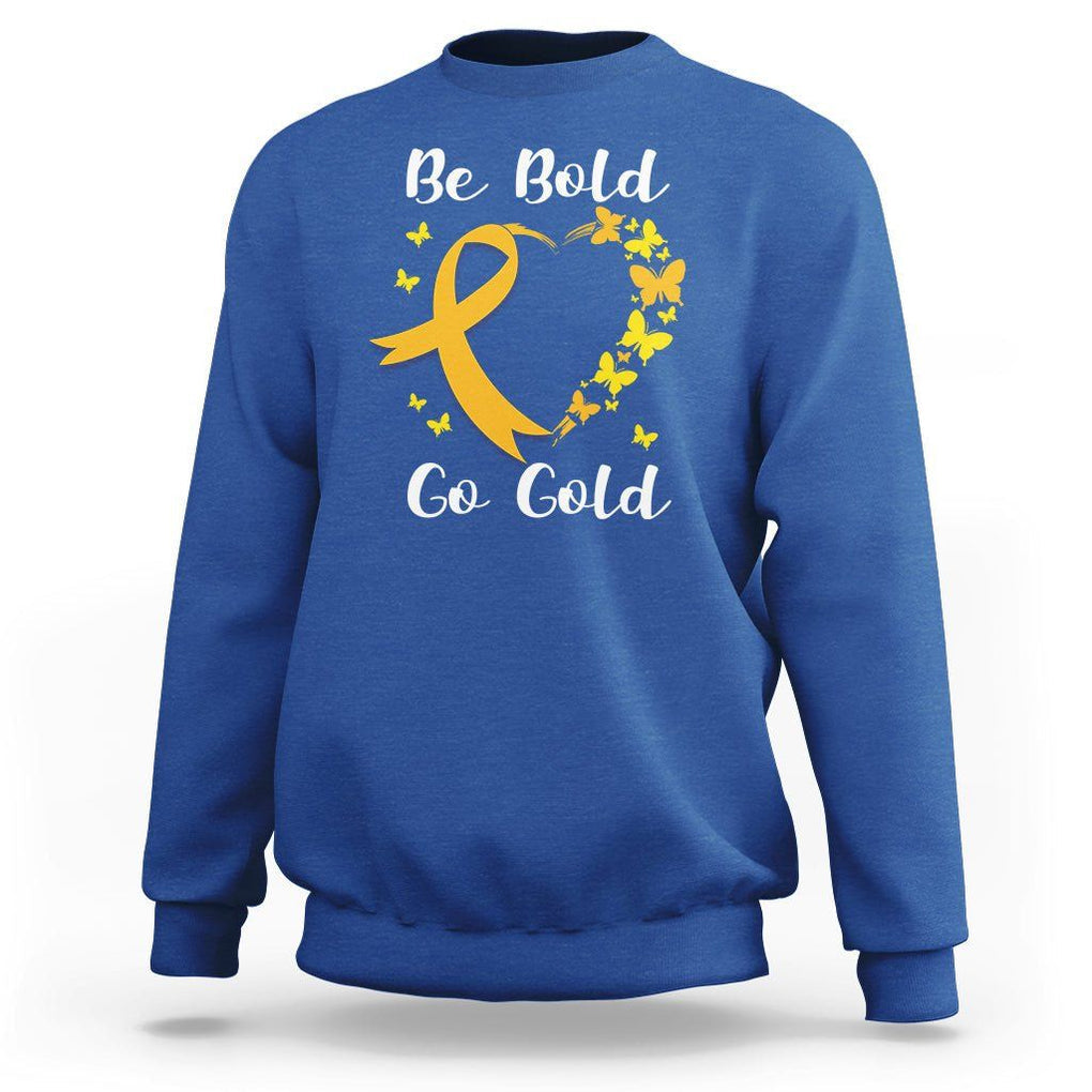 Childhood Cancer Awareness Sweatshirt Childhood Be Bold Go Gold Heart TS02 Royal Blue Printyourwear