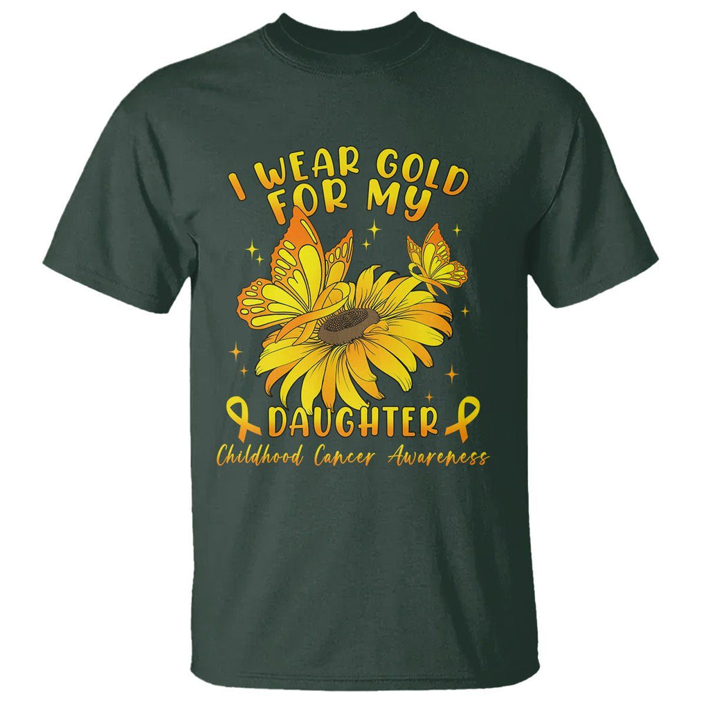 Childhood Cancer Awareness T Shirt I Wear Gold For My Daughter TS02 Dark Forest Green Printyourwear