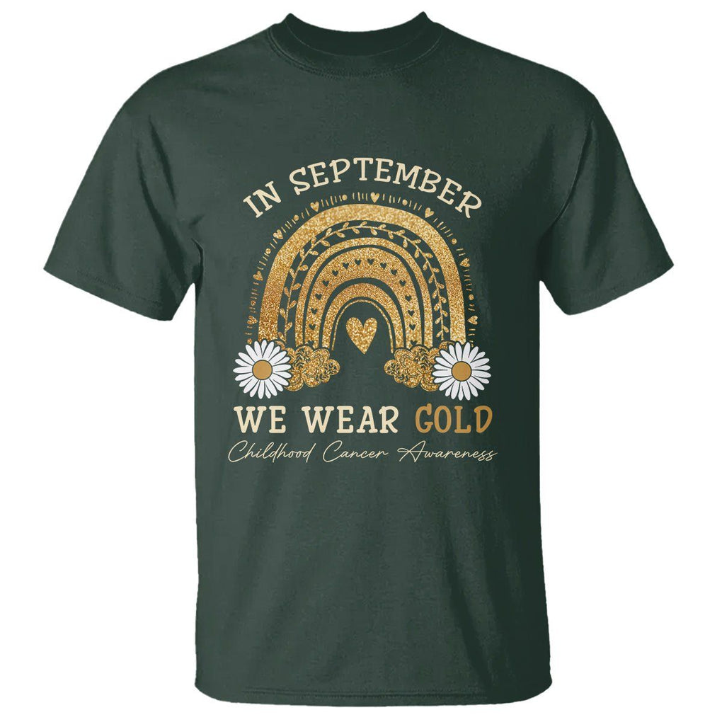 Childhood Cancer Awareness T Shirt In September We Wear Gold Rainbow TS02 Dark Forest Green Printyourwear