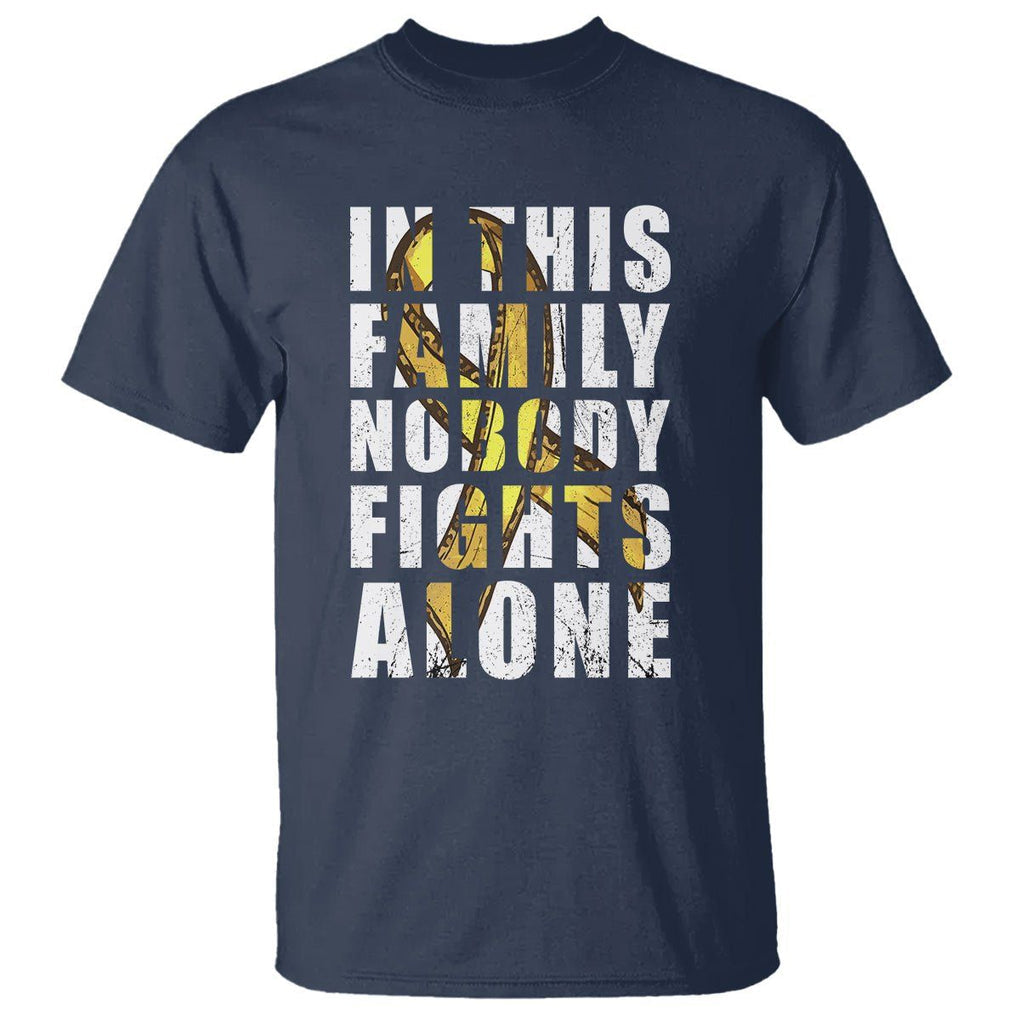 Childhood Cancer Awareness T Shirt In This Family Nobody Fights Alone Gold Ribbon Support Squad TS02 Navy Printyourwear