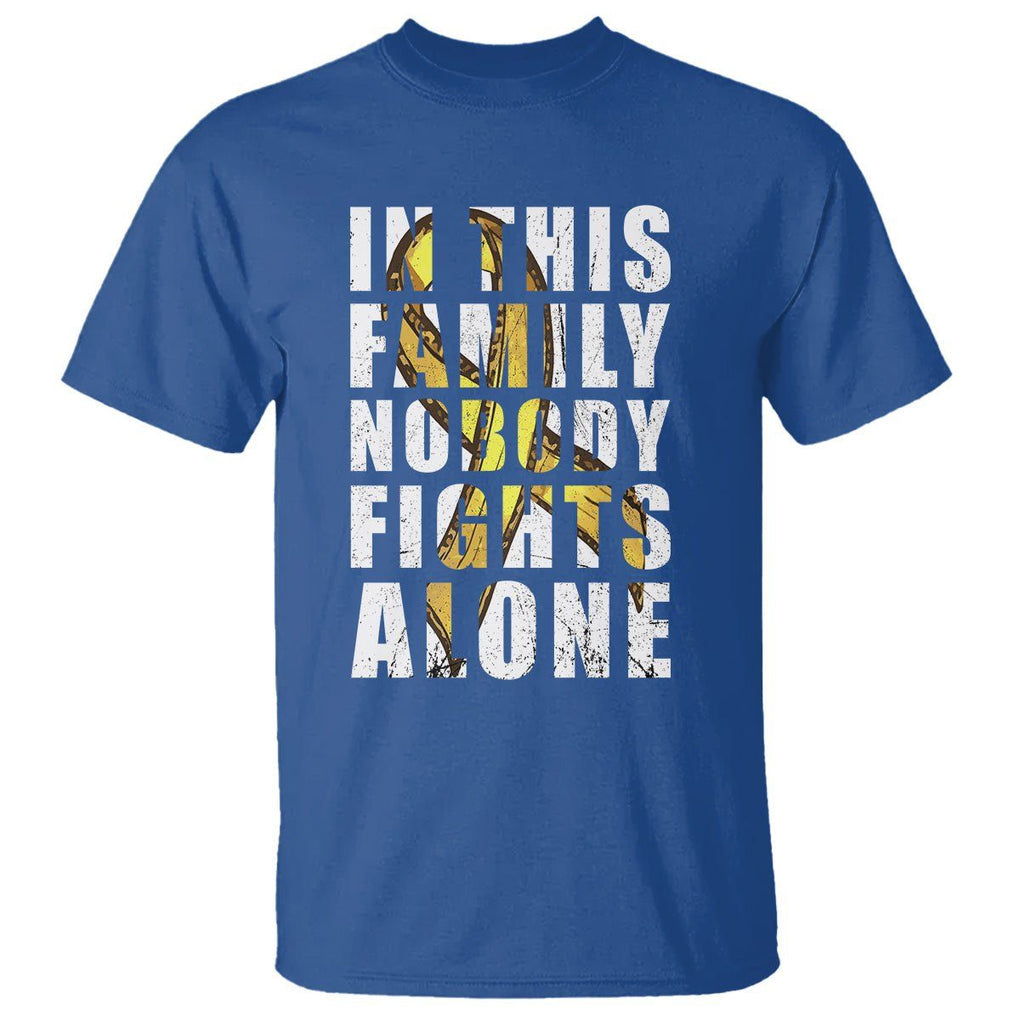 Childhood Cancer Awareness T Shirt In This Family Nobody Fights Alone Gold Ribbon Support Squad TS02 Royal Blue Printyourwear