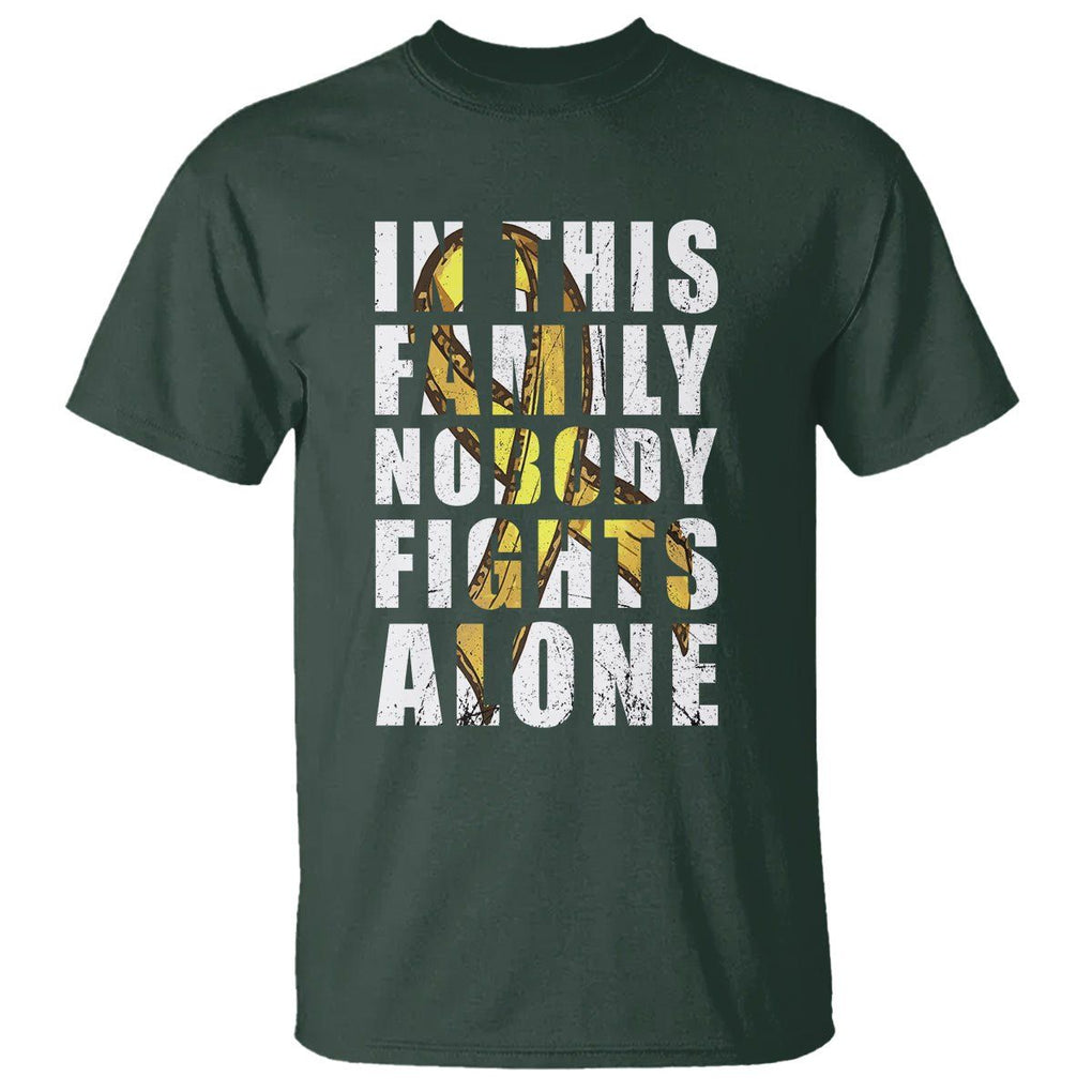 Childhood Cancer Awareness T Shirt In This Family Nobody Fights Alone Gold Ribbon Support Squad TS02 Dark Forest Green Printyourwear
