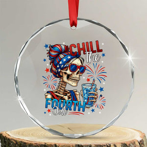 Chill the Fourth Out Skeleton Crystal Glass Ornament Funny Patriotic 4th of July Fireworks Party TS02 Transparent Glass 3'' Circle Print Your Wear