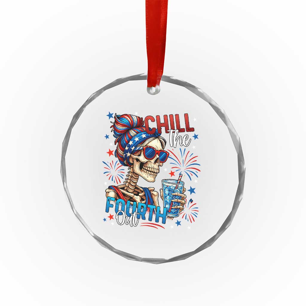 Chill the Fourth Out Skeleton Crystal Glass Ornament Funny Patriotic 4th of July Fireworks Party TS02 Print Your Wear