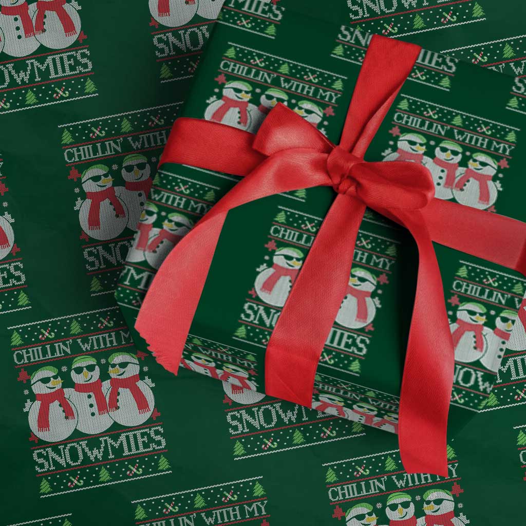 Chillin With My Snowmies Wrapping Paper Roll Funny Snowman Christmas Kids Boys Ugly Xmas TS10 Green Print Your Wear