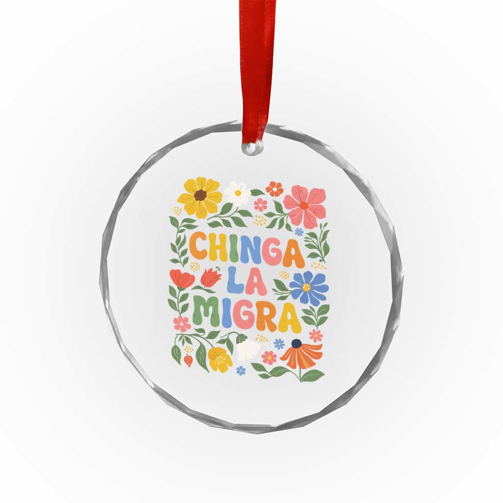 Chinga La Migra Crystal Glass Ornament Funny Boho Floral Resist Retro Pro Immigration TS10 Print Your Wear