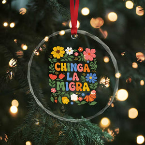 Chinga La Migra Crystal Glass Ornament Funny Boho Floral Resist Retro Pro Immigration TS10 Print Your Wear
