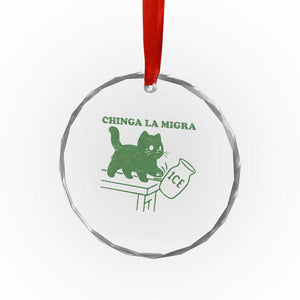 Chinga la Migra Crystal Glass Ornament Funny Subtle FDT Cat Meme TS10 Print Your Wear
