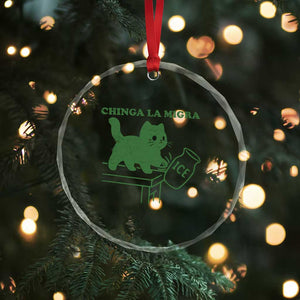 Chinga la Migra Crystal Glass Ornament Funny Subtle FDT Cat Meme TS10 Print Your Wear