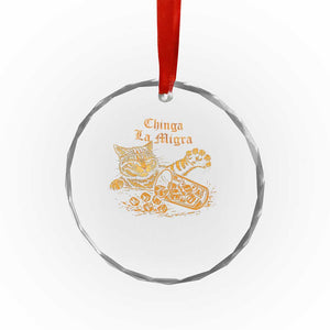 Chinga La Migra Crystal Glass Ornament Retro Protest Subtle FDT Cat Meme TS10 Print Your Wear