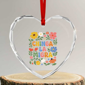 Chinga La Migra Heart Crystal Glass Ornament Funny Boho Floral Resist Retro Pro Immigration TS10 Transparent Glass 3'' Heart Print Your Wear