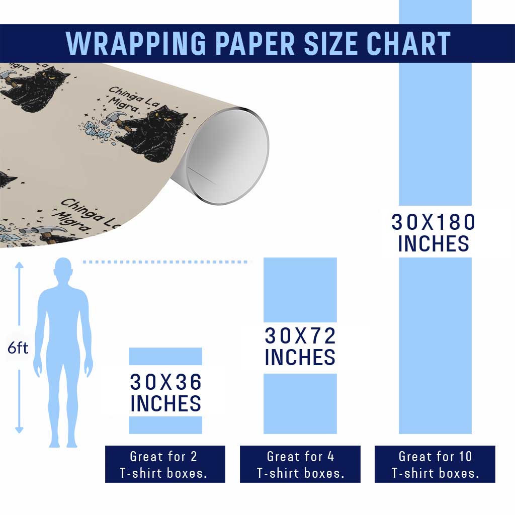 Chinga La Migra Wrapping Paper Roll Funny Cat Immigration Support TS12 Print Your Wear