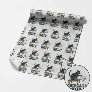 Chinga La Migra Wrapping Paper Roll Funny Immigration Rights Cat Political TS11 Christmas Plaid Print Your Wear