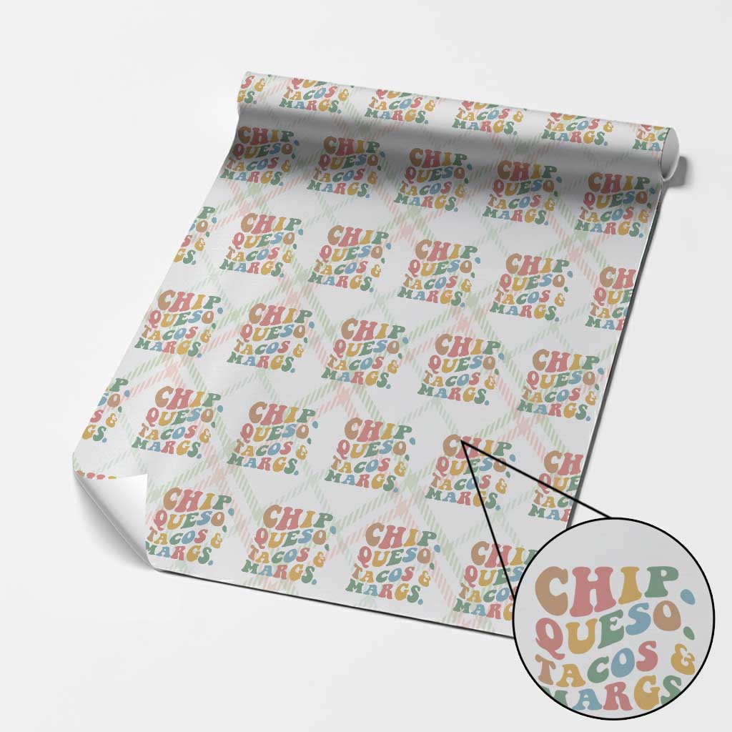 Chips Queso Tacos & Margs Wrapping Paper Roll Cinco De Mayo Mexican Food Margarita Lover TS14 Christmas Plaid Print Your Wear