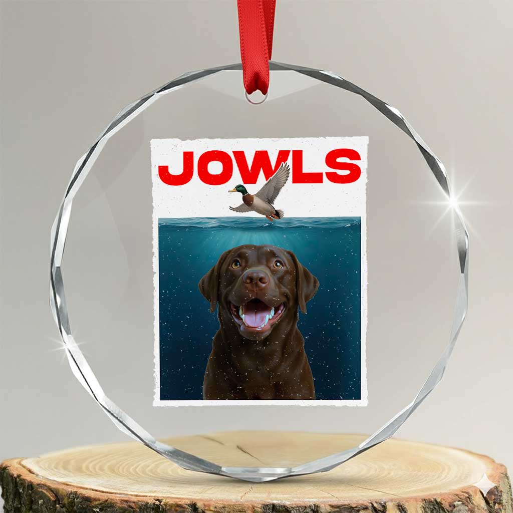 Chocolate Labrador Retriever Crystal Glass Ornament Funny Jowls Horror Dog Poster TS12 Transparent Glass 3'' Circle Print Your Wear