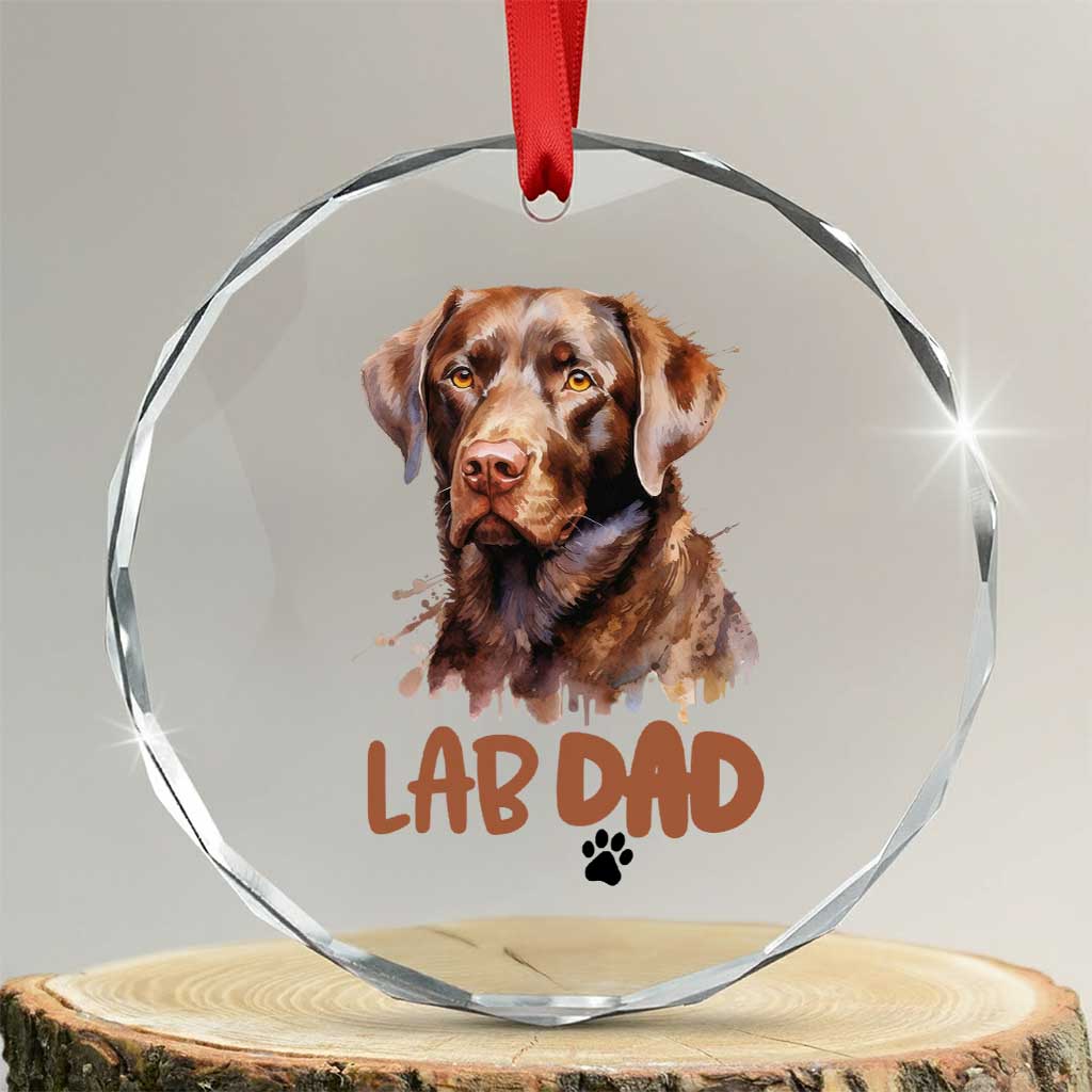 Chocolate Labrador Retriever Dad Crystal Glass Ornament Dog Lover Gift TS12 Transparent Glass 3'' Circle Print Your Wear