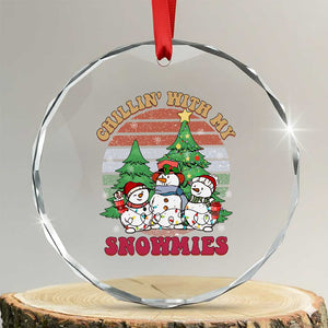 Chrismas Snowman Crystal Glass Ornament Chillin' With My Snowmies Retro Xmas Vibe TS02 Transparent Glass 3'' Circle Print Your Wear