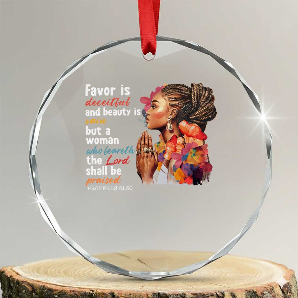 Christian African American Crystal Glass Ornament Favor Is Deceitful And Beauty Is Vain TS11 Transparent Glass 3'' Circle Print Your Wear