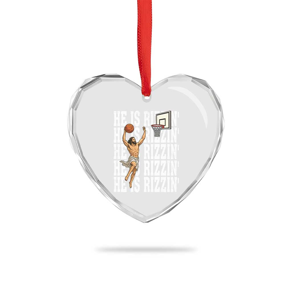 Christian Basketball Lover Heart Crystal Glass Ornament He Is Rizzin Funny Gift TS12 Print Your Wear