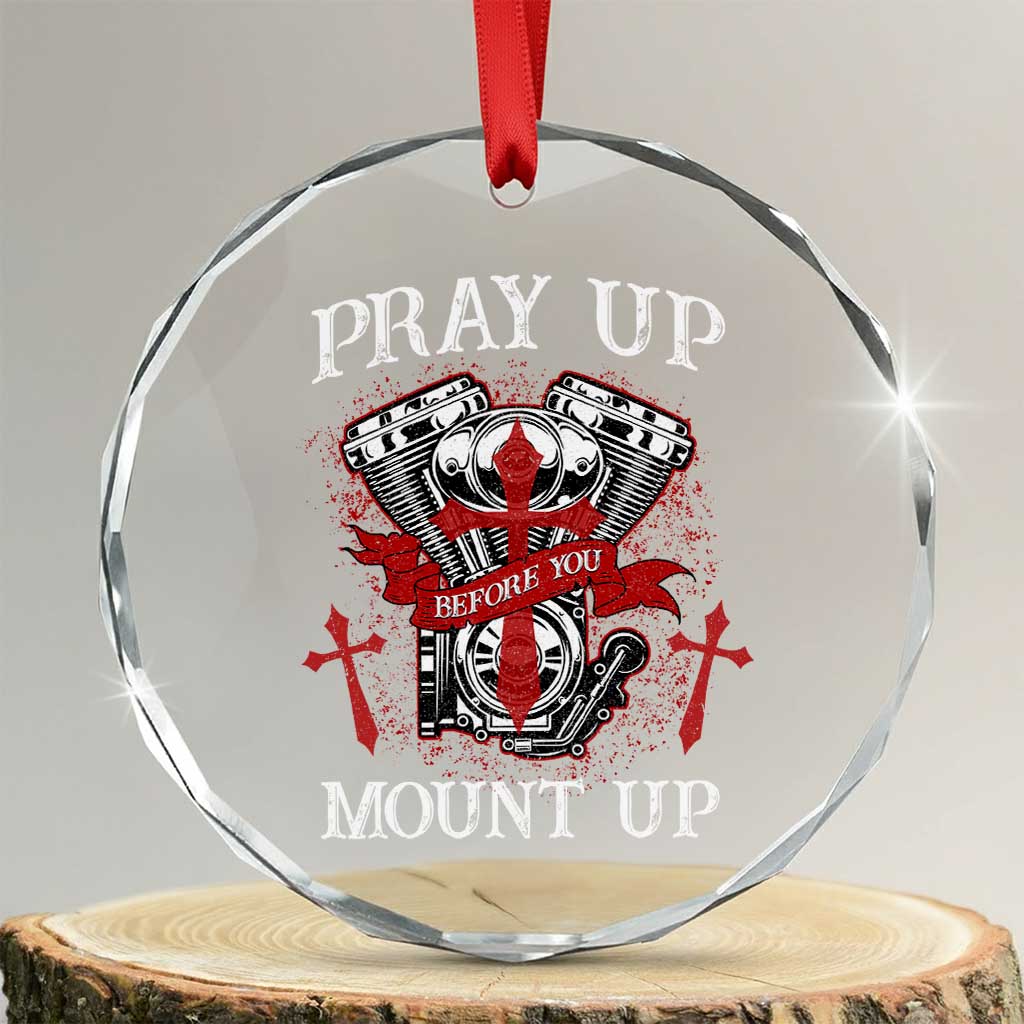 Christian Biker Crystal Glass Ornament Pray Up Before You Mount Up Faith TS02 Transparent Glass 3'' Circle Print Your Wear