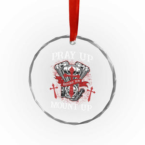Christian Biker Crystal Glass Ornament Pray Up Before You Mount Up Faith TS02 Transparent Glass 3'' Circle Print Your Wear
